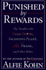 Punished by rewards