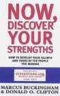 Now, Discover Your Strengths