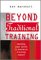 Beyond Traditional Training