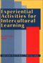 xperiential Activities for Intercultural Learning
