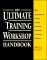 Ultimate Training Workshop Handbook