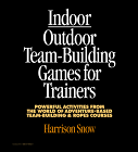 Indoor/Outdoor Team Building Games for Trainers
