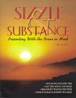 Sizzle and Substance