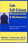 Low Self-Esteem Misunderstood & Misdiagnosed