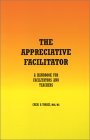 The Appreciative Facilitator
