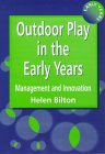 Outdoor Play in the Early Years